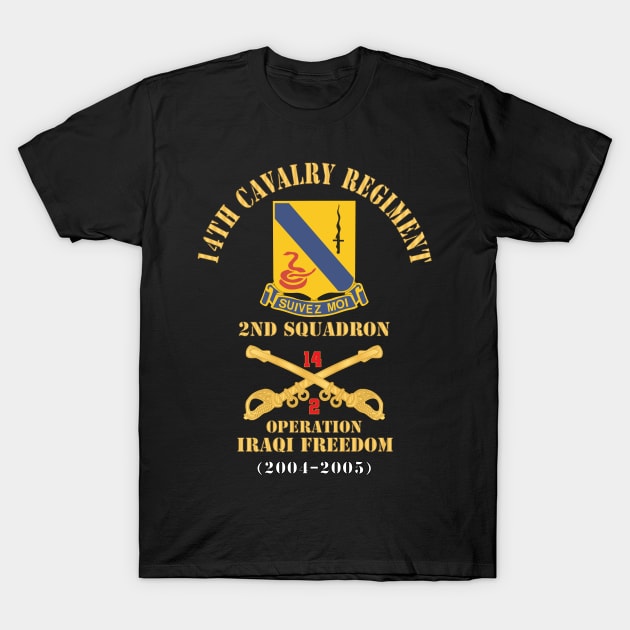 Army - 14th Cavalry Regiment w Cav Br - 2nd Squadron - Operation Iraqi Freedom - 2004 - 2005 - Red Txt X 300 T-Shirt by twix123844